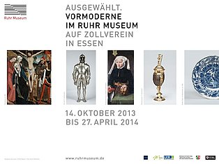 Plakat zur Galerieausstellung "Ausgewählt. Vormoderne im Ruhr Museum" 